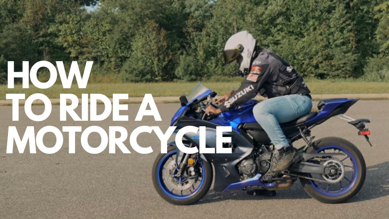 How to Ride A Motorcycle - The Simple Way
