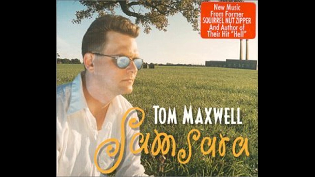 Tom Maxwell - Samsara - Sixes and Sevens