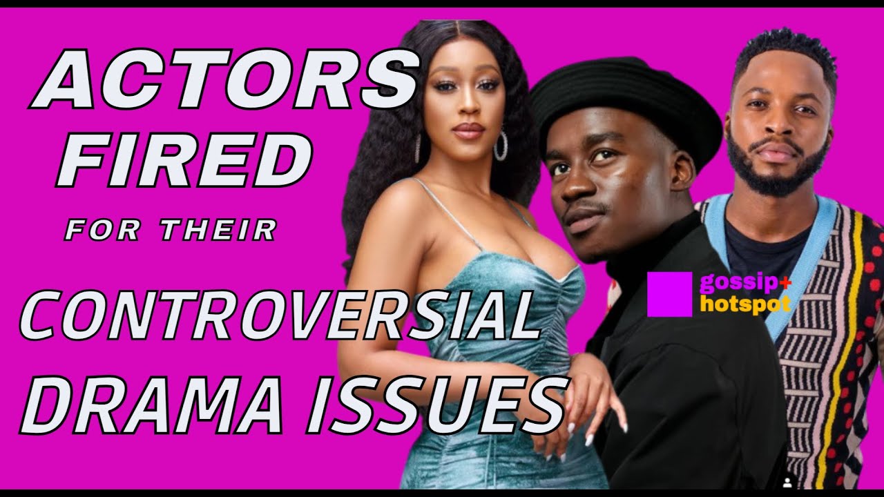 Mzansi Actors Who Were Fired For Their Controversial Drama
