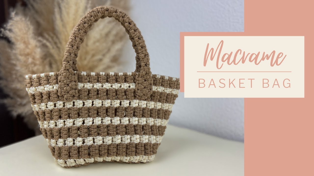 MACRAME PASSO A PASSO - Basket bag, com 2 tipos de cordões.