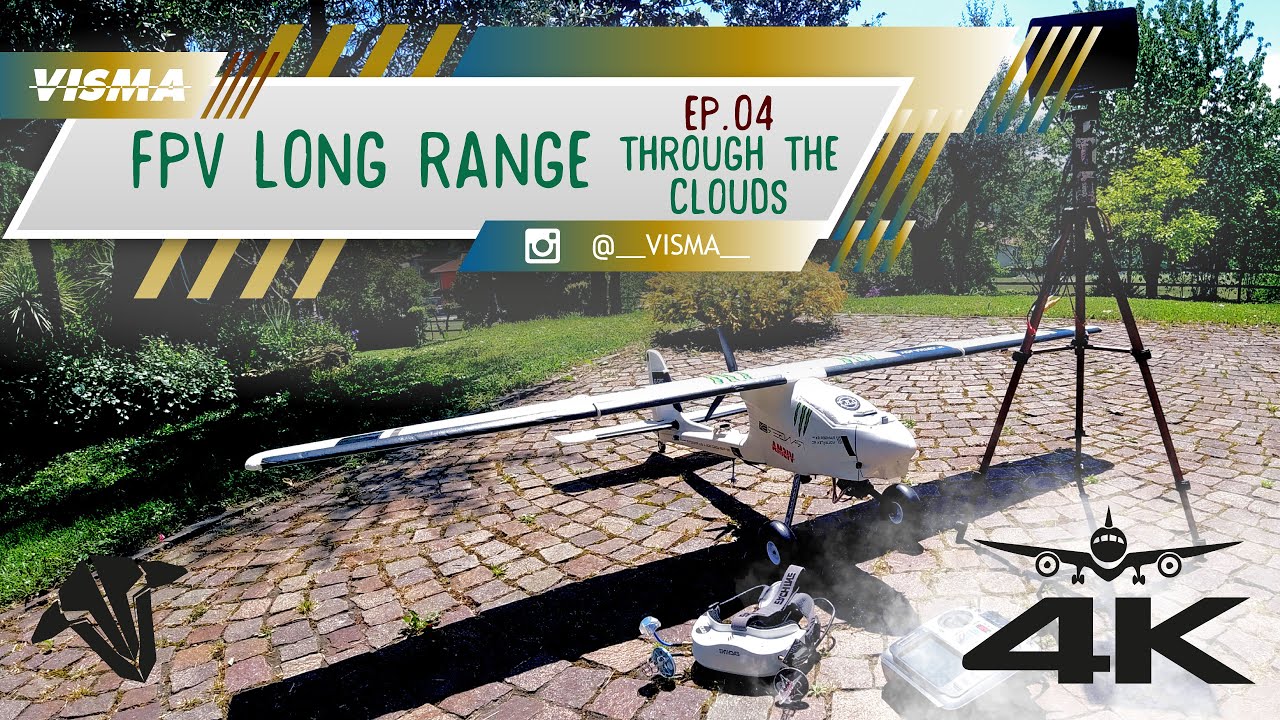 🛫 FPV LONG RANGE EP. 04 - THROUGH THE CLOUDS 4K 🌥