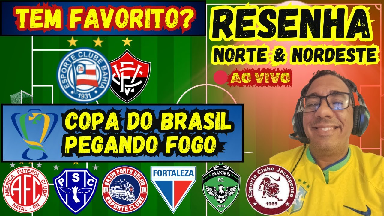 RESENHA NFC ESQUENTA DO BAVI PRÉJOGO DO CLÁSSICO NO BRASILEIRÃO + TUDO DA RODADA DA COPA DO BRASIL 📱