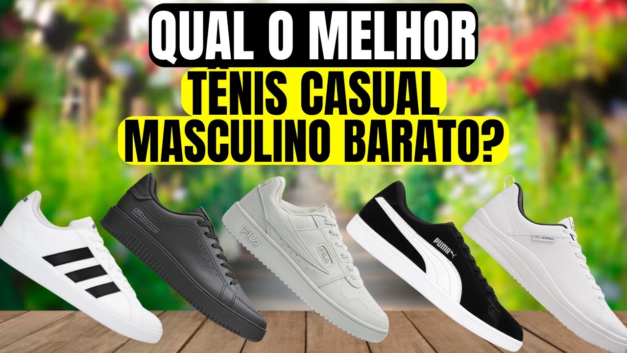 Os 5 Melhores T&ecirc;nis Casuais Masculinos Custo-benef&iacute;cio em 2026