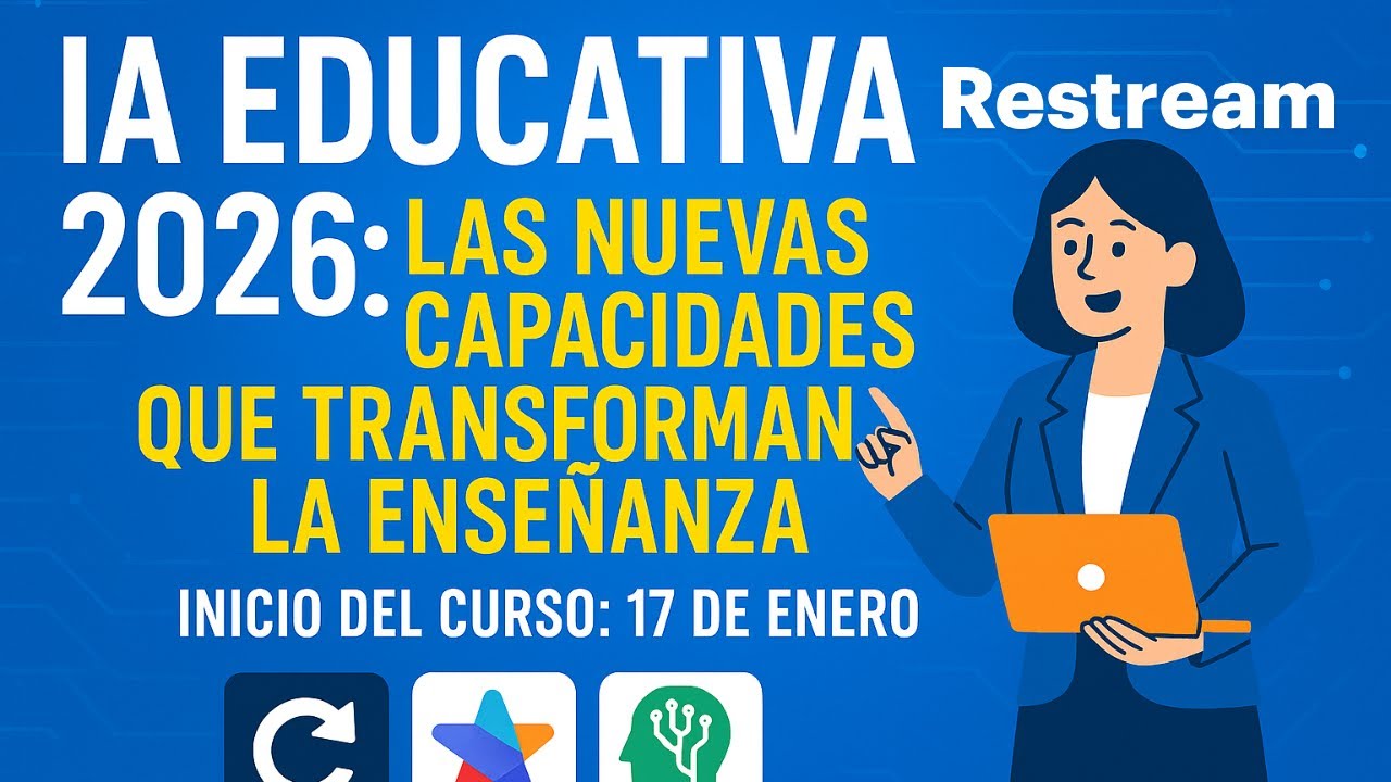 IA Educativa 2026: Las Nuevas Capacidades que Transforman la Enseñanza_3ra sesión (1)