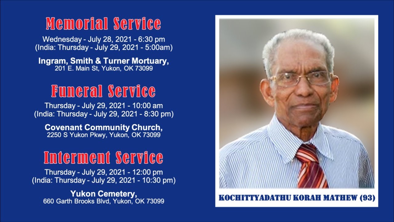 Memorial Service of Kochittyadathu Korah Mathew (93) Live from Oklahoma, USA | 07/28/2021