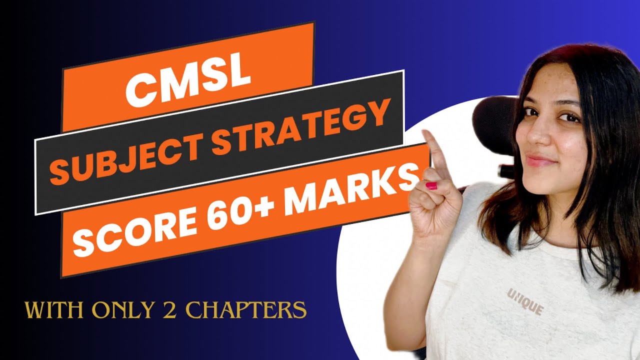 CMSL important chapters 🔥 | Easy Subject Strategy of CMSL for exemption | Neha Patel