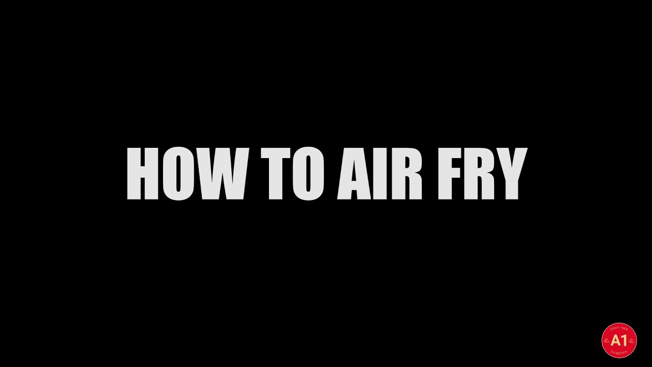 How to Air-Fry the Bake or Fry A1 Samosas | Cooking instructions