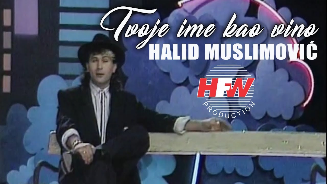 Halid Muslimović - Tvoje ime kao vino (Official Video 1985) HD