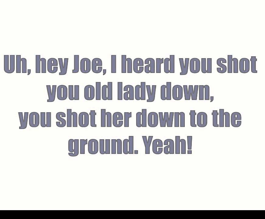 Hey Joe