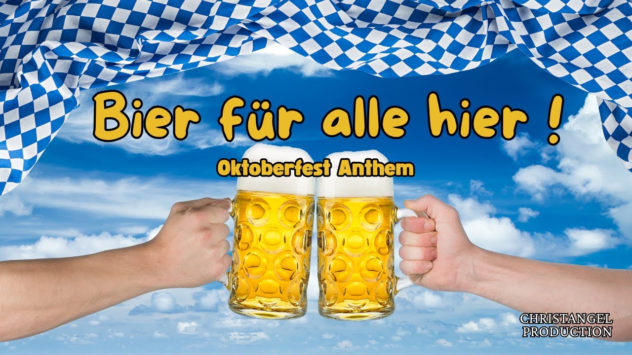 Bier f&uuml;r alle hier | Oktoberfest / Carnaval Party Anthem