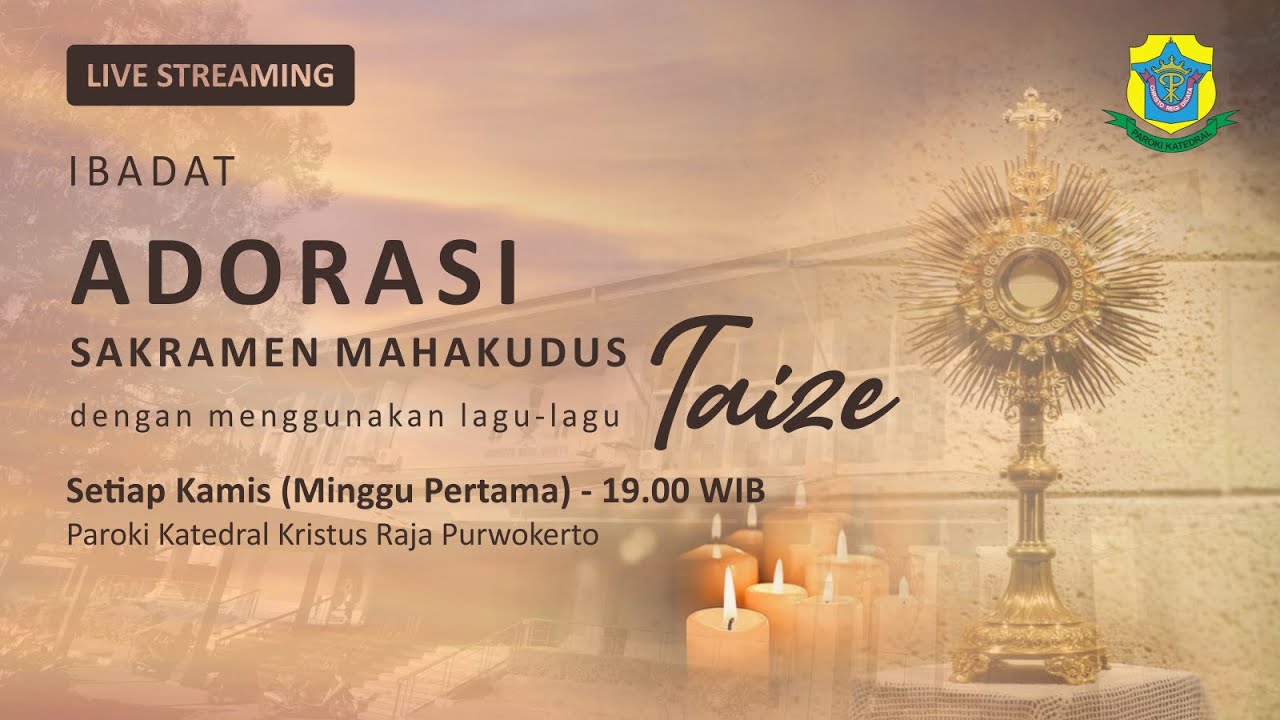 Adorasi Sakramen Mahakudus (Taize) - Kamis, 5 Februari 2026 - 19.00 WIB - Katedral Purwokerto