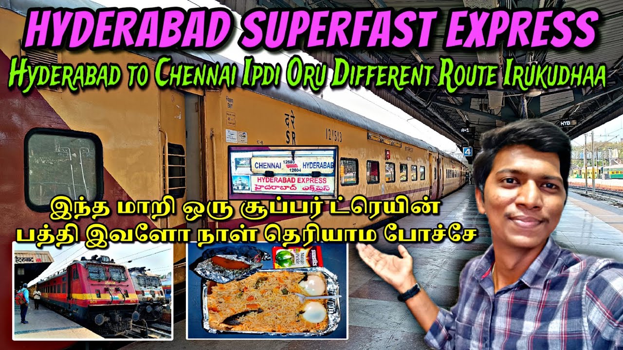 🚂HYDERABAD SUPERFAST EXPRESS TRAVEL VLOG!!! Hyderabad Deccan to Chennai Central | Naveen Kumar