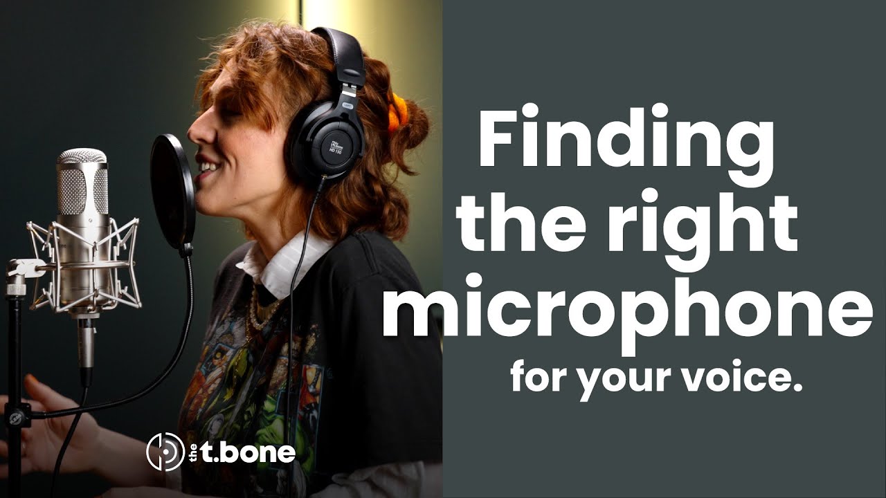 Find the right microphone for YOUR VOICE!