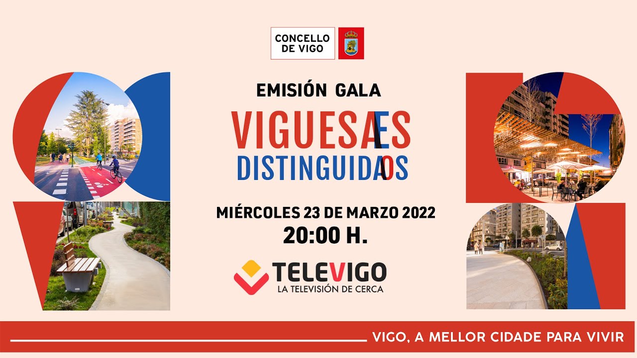 Gala Viguesas/es Distinguidas/os - Vigo 2022