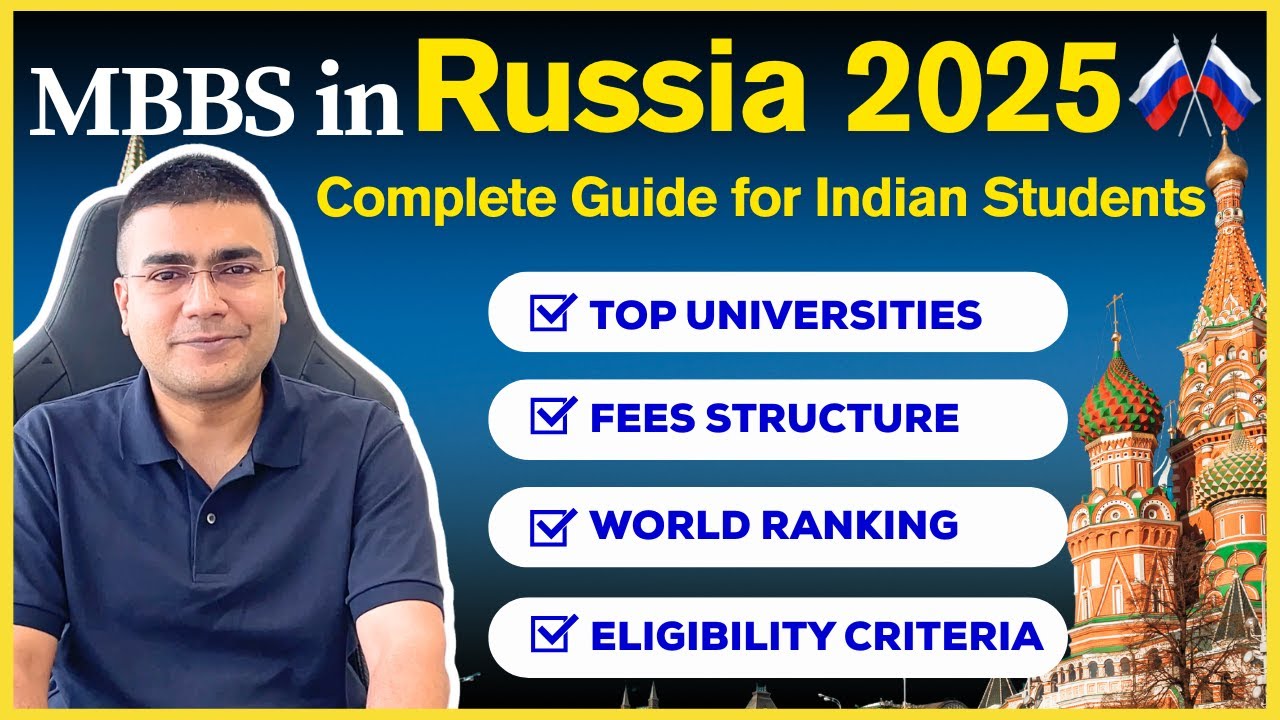 MBBS in Russia 2025: Top Universities | Eligibility | Fees | World Ranking #mbbsinrussia