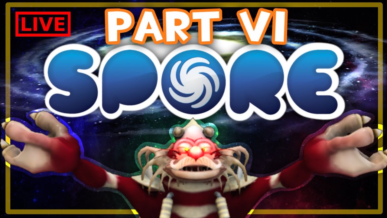 Obtaining Galactic Domination in Spore || FINALE || LIVE