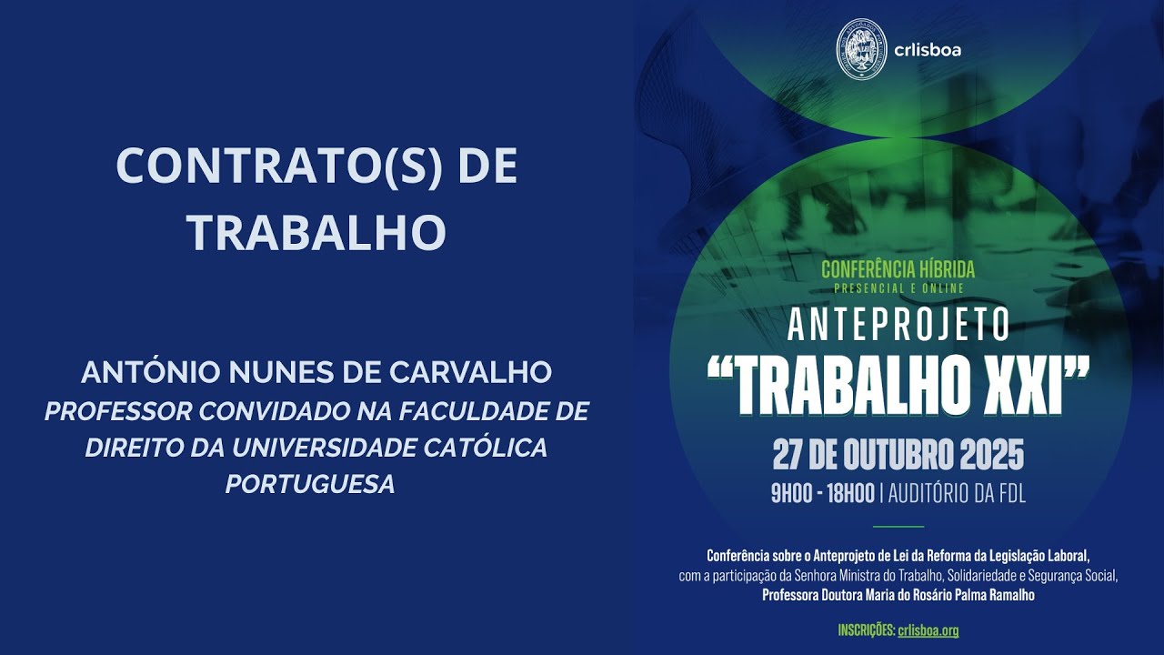 Conferência Anteprojeto Trabalho XXI | António Nunes de Carvalho
