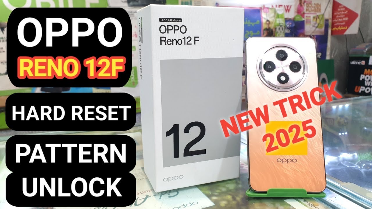 Oppo Reno 12F Hard Reset | How To Hard Reset Oppo Reno 12F 5G | Hard Reset Oppo Reno 12F | New Trick