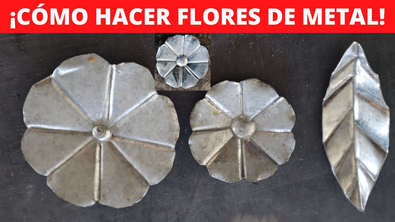 Como hacer flores en herrería (chapa, lata)