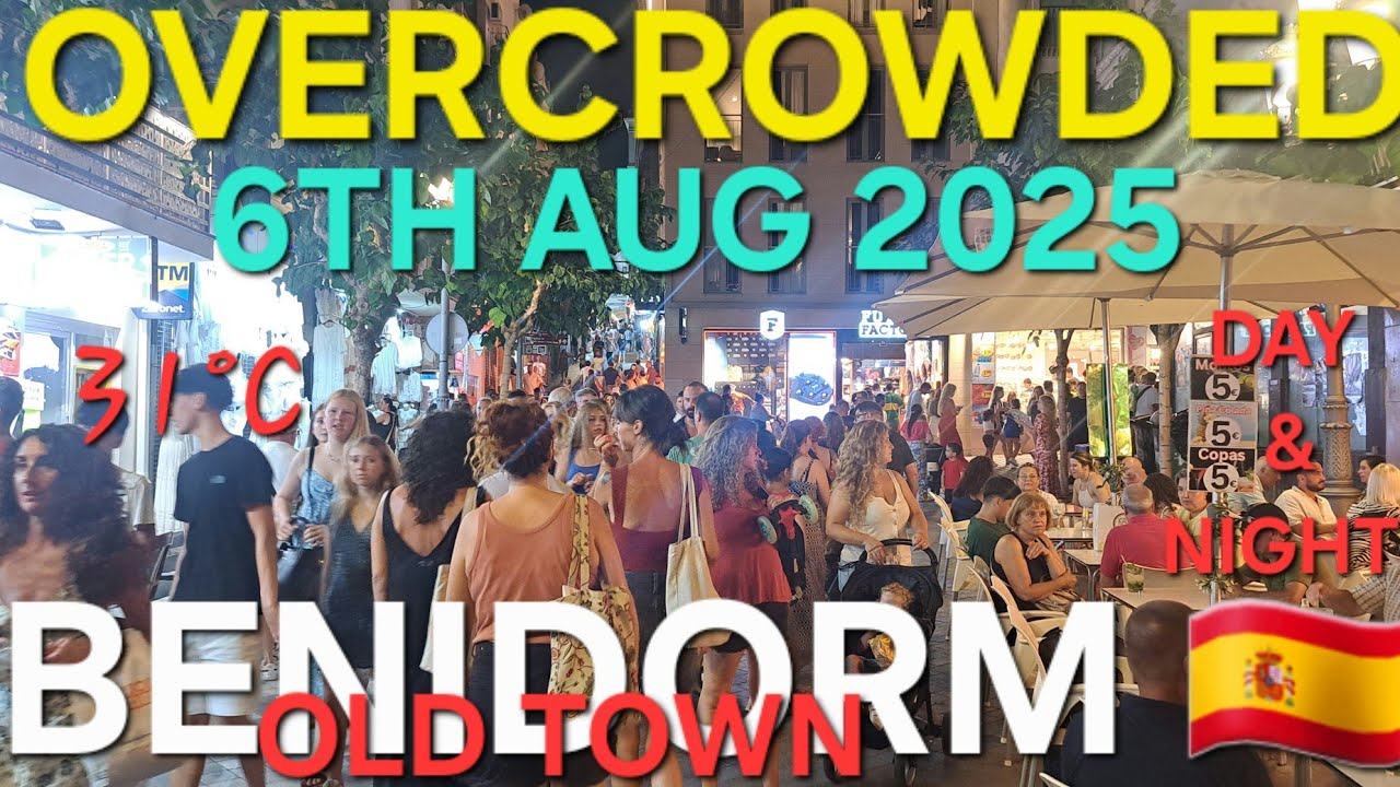 BENIDORM 🇪🇸  DAY & BUSY NIGHT 🌙 OLD TOWN - AUGUST 2025 | 4K-HDR Summer Walking Tour #tourism #spain 