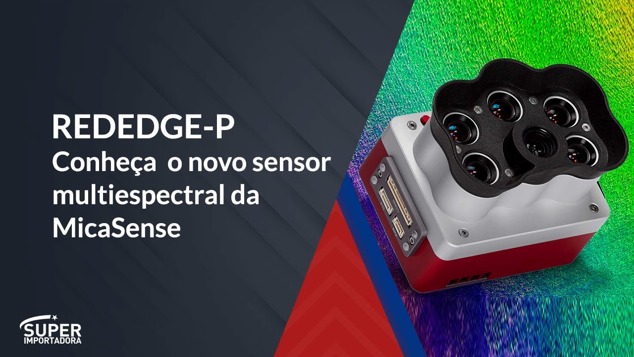 RedEdge-P | Conhe&ccedil;a o novo sensor multiespectral da MicaSense