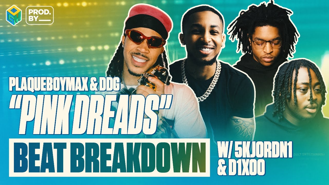 Beat Breakdown of PlaqueBoyMax and DDG's &ldquo;Pink Dreads