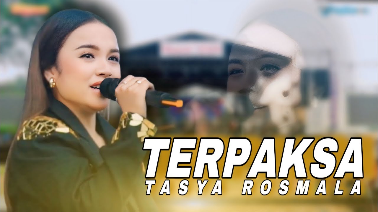 SUARANYA BIKIN CANDU !! TASYA ROSMALA - TERPAKSA | ELLIPSEE MUSIC