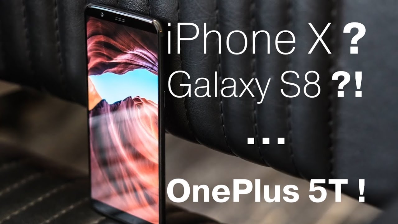 Обзор OnePlus 5T: топовый смартфон за $500