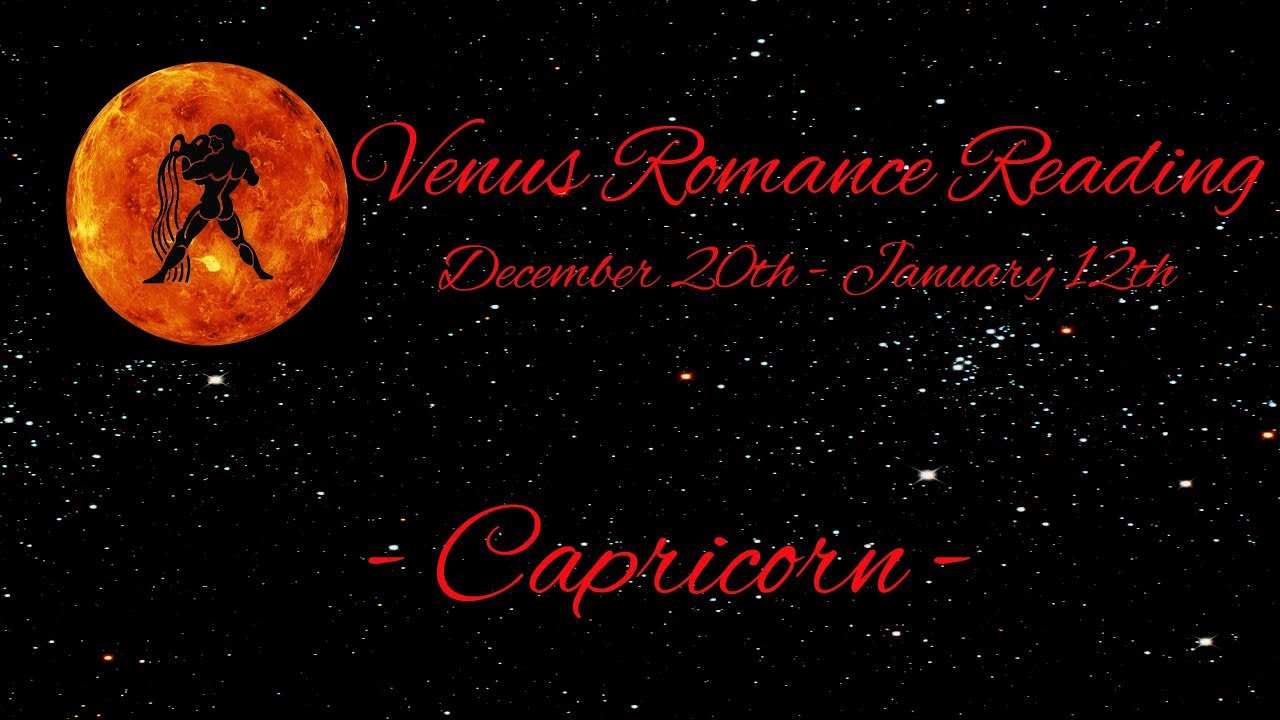 Capricorn ~ The truth of your heart! ~ Venus Romance Reading