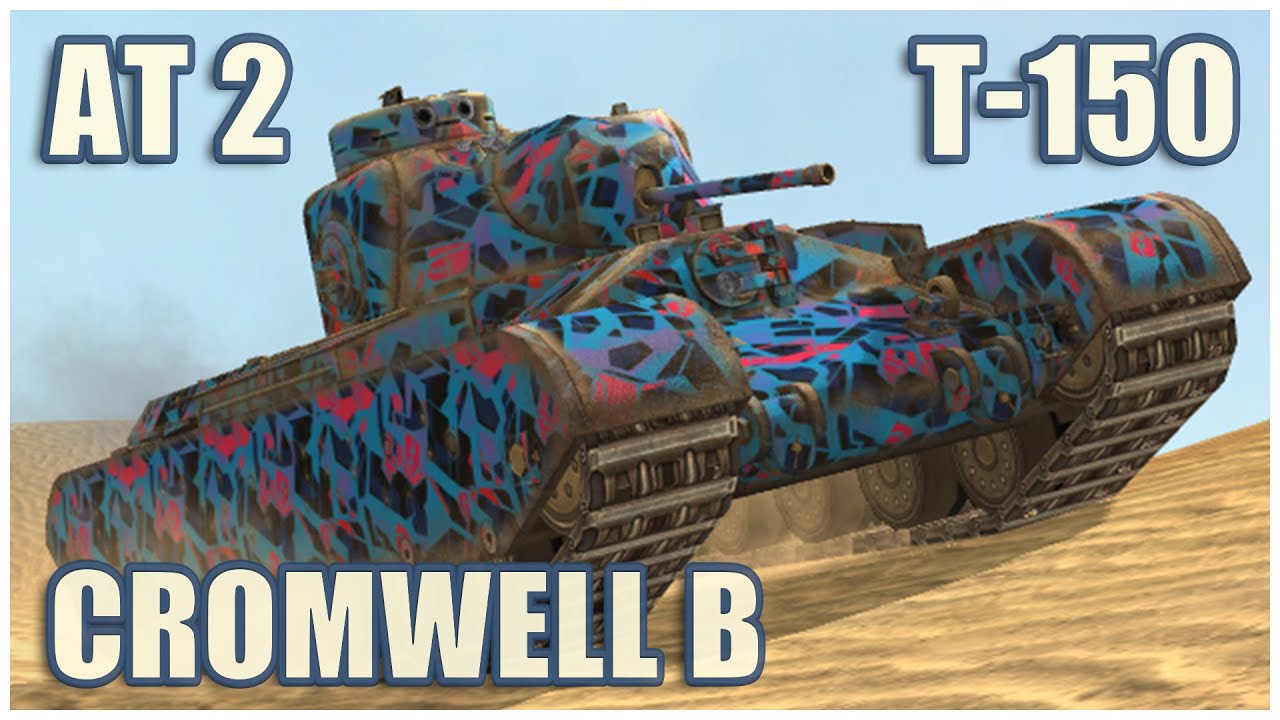 Cromwell B, Т-150 & AT 2 (1 vs 6) • WoT Blitz Gameplay