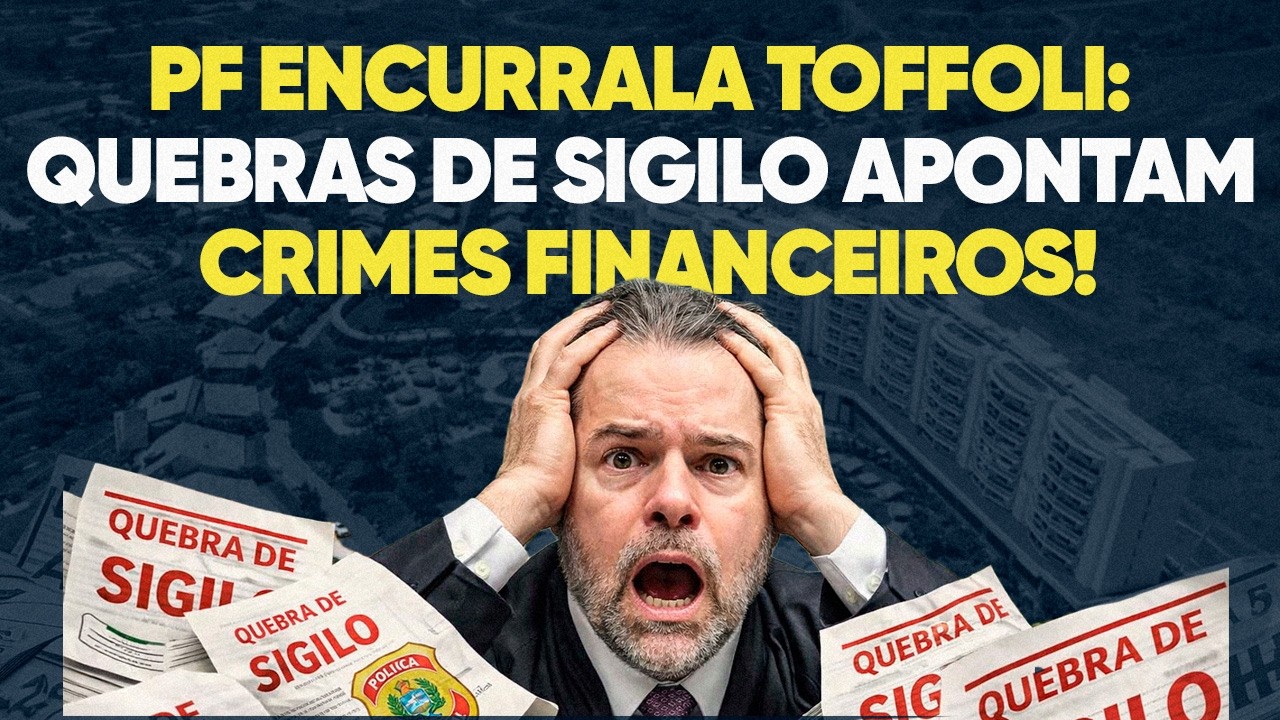 PF encurrala Toffoli: quebras de sigilo apontam crimes financeiros!