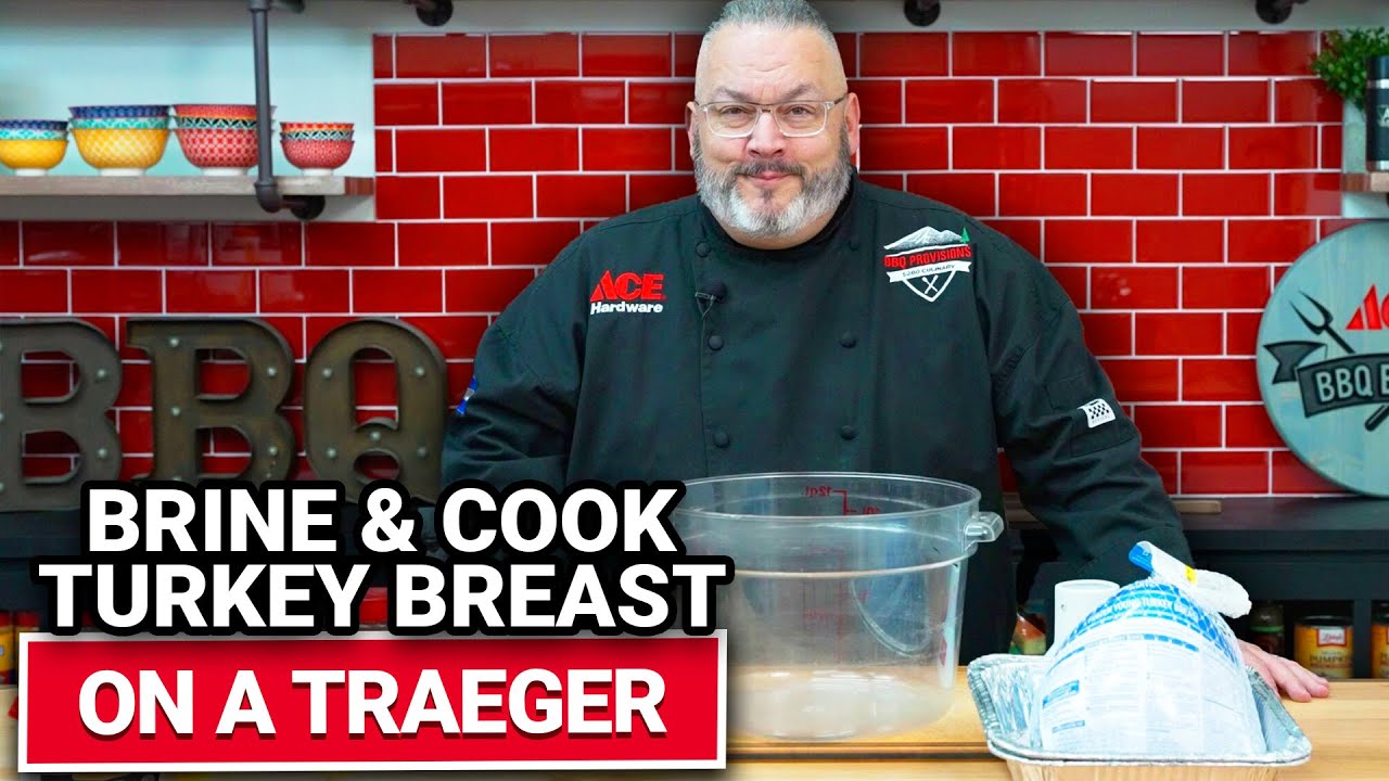 How To Brine & Cook Turkey Breast On A Traeger - Ace Hardware
