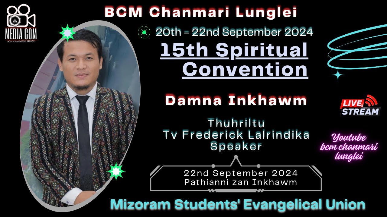 BCM CHANMARI LUNGLEI  ||  MSEU SPIRITUAL CONVENTION || 22, SEPTEMBER 2024 :: ZAN INKHAWM