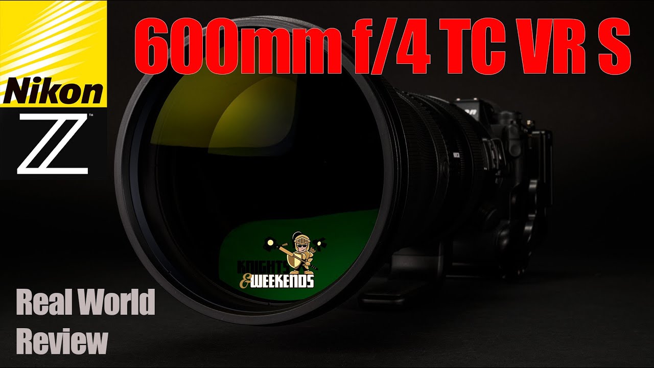 Nikon's Monster 600mm f/4 TC VR S - Real World Review