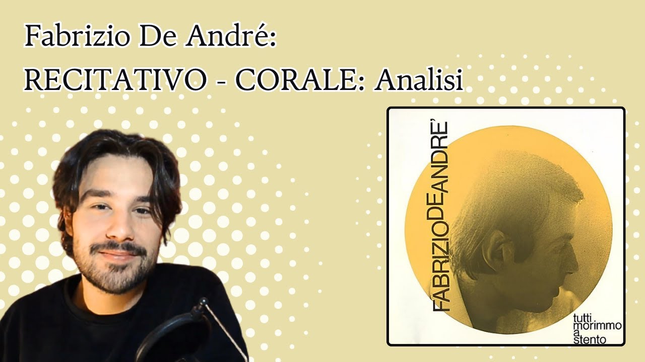 Fabrizio De André: RECITATIVO - CORALE (la leggenda del Re infelice): Analisi