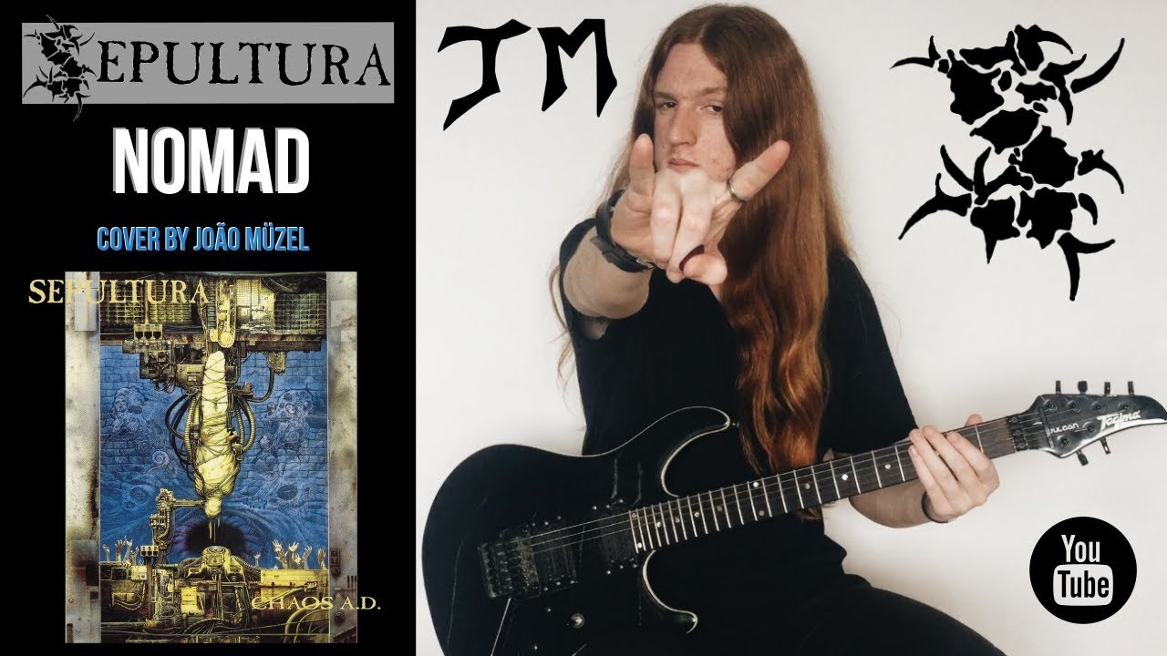 João Müzel - "NOMAD" - Sepultura (Guitar Cover)