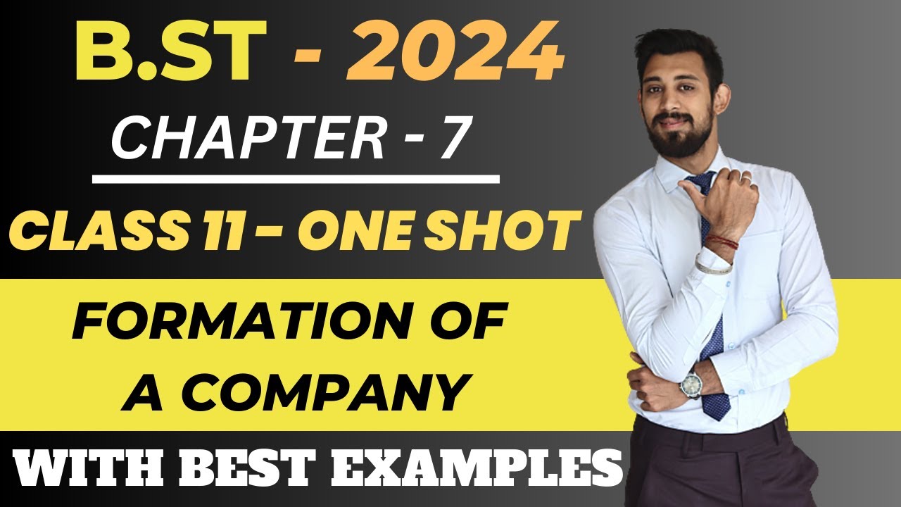 Formation of a Company | One Shot | Chapter 7 | Class 11