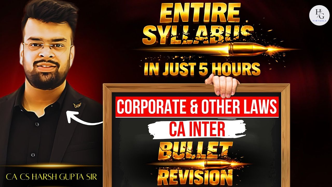 Entire CA Inter Law Syllabus in Just 5 Hours 🔥 | Corporate & Other Laws | 4&times; AIR Faculty