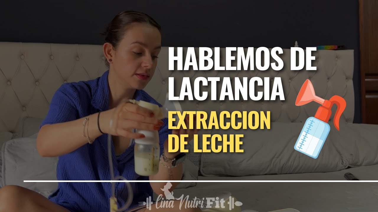 EXTRACCIÓN DE LECHE