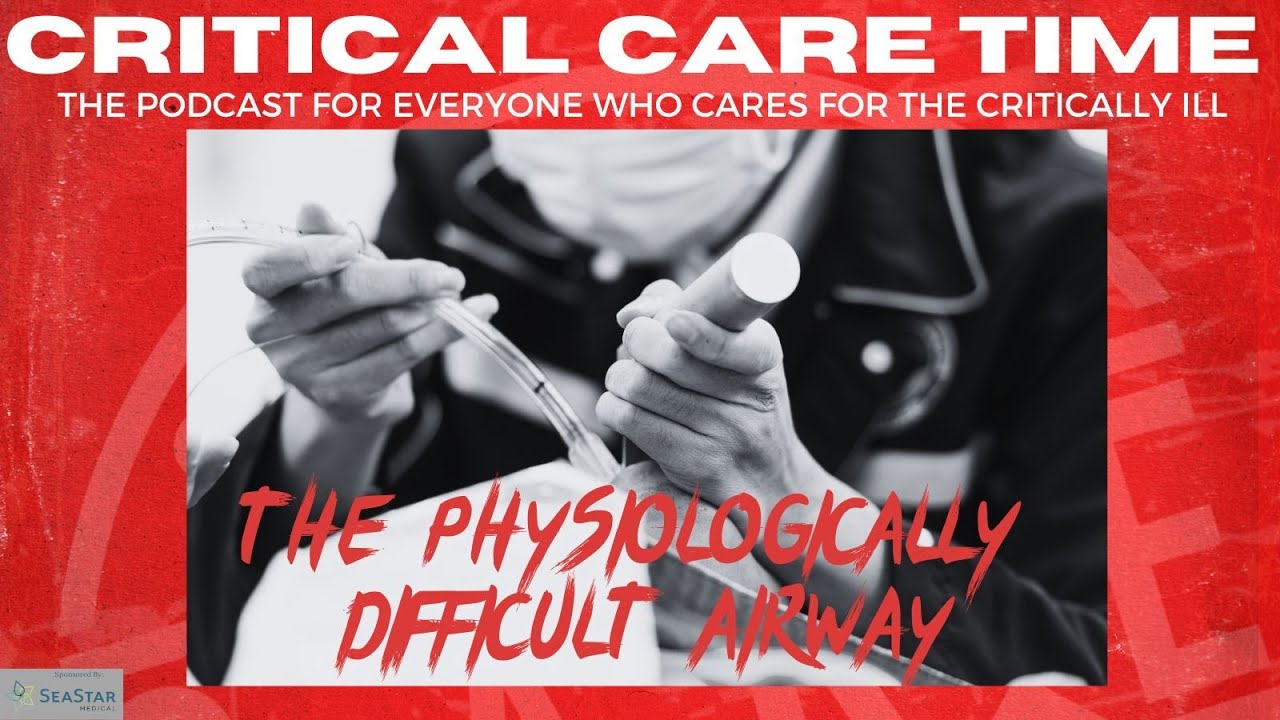 11. The Physiologically Difficult Airway