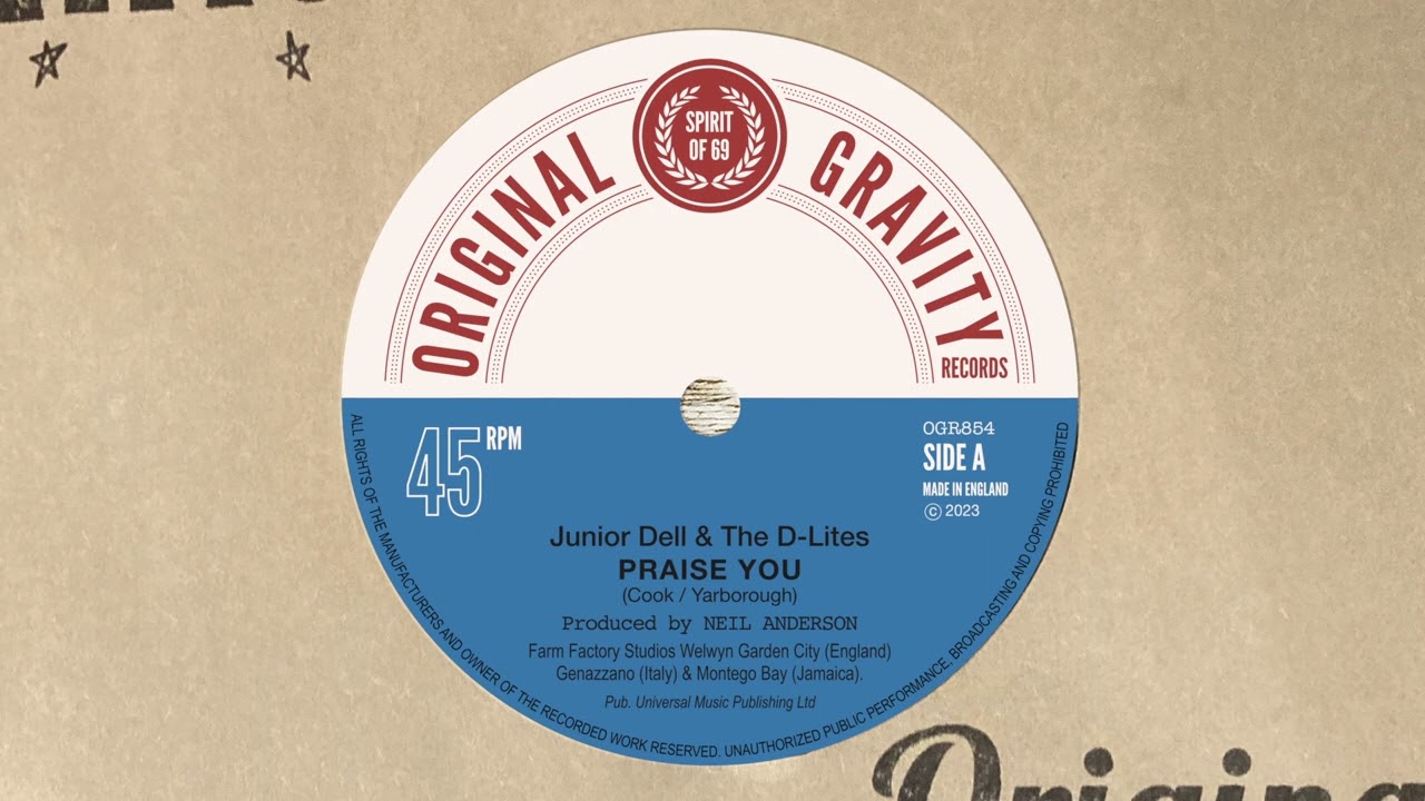 Praise You - Junior Dell & The D-Lites