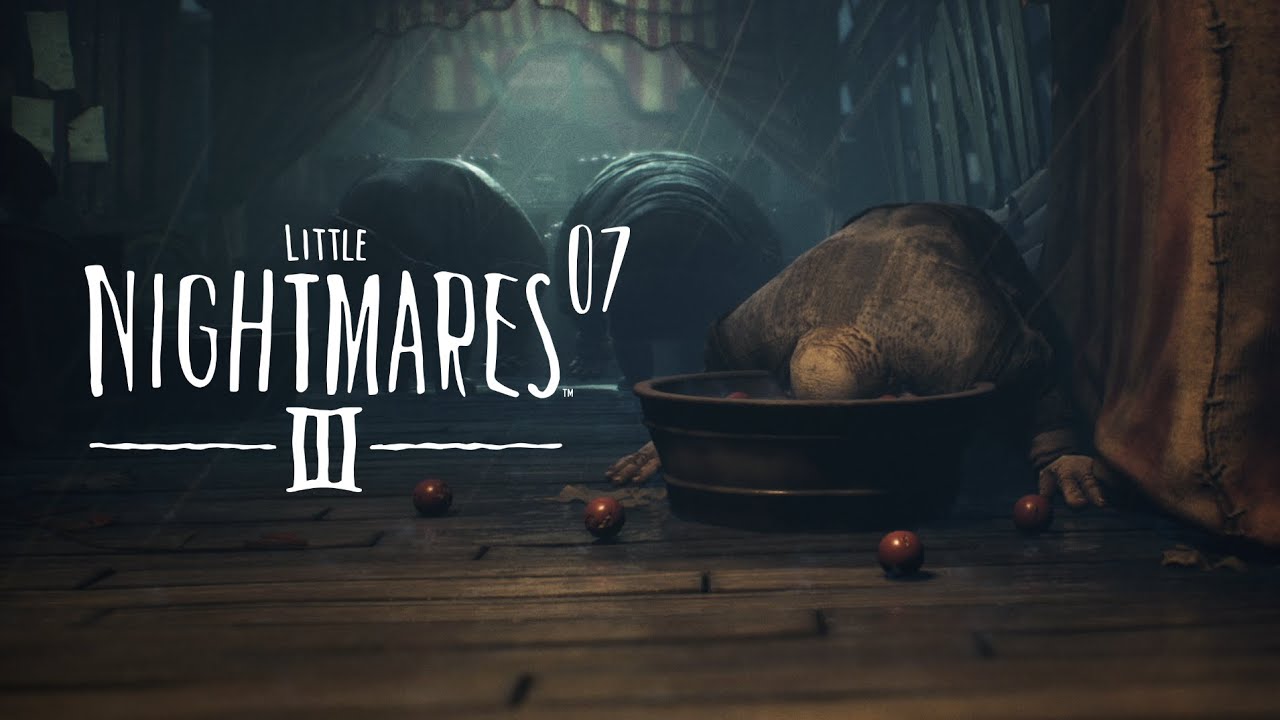 Little Nightmares III | Der Karneval wird Wyld und Crazy! #07 | gassi30