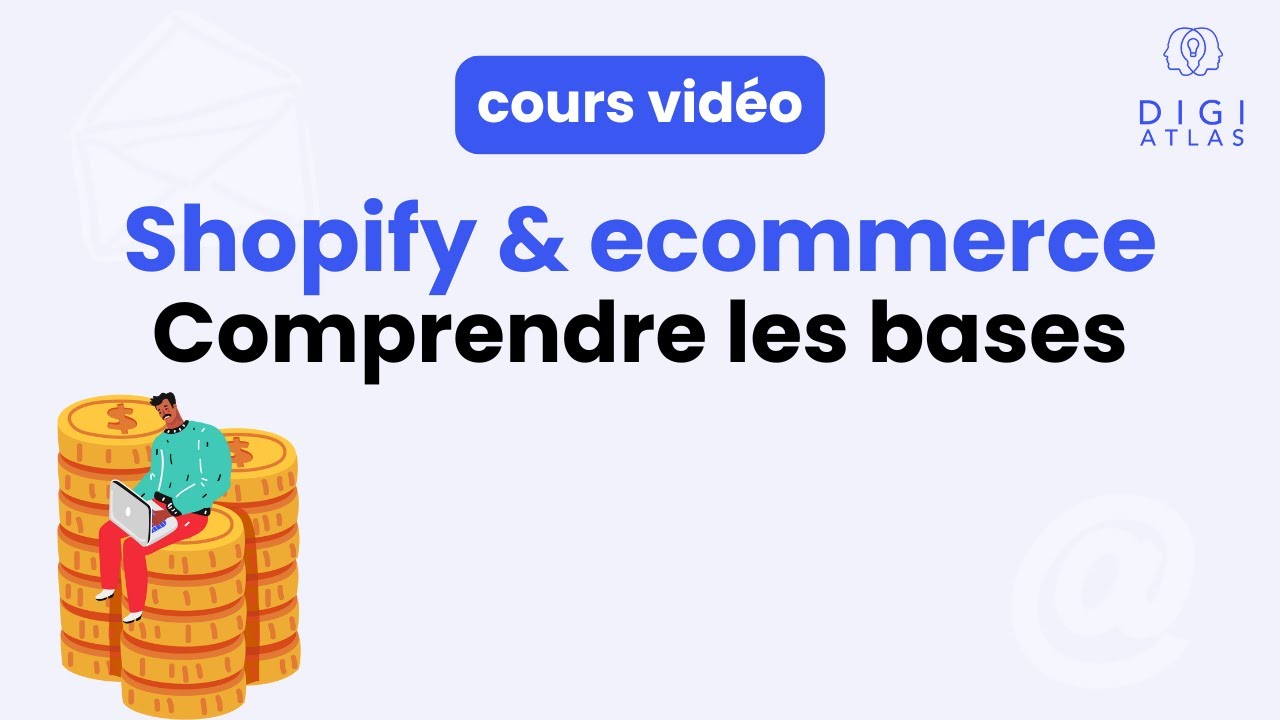 Introduction à Shopify et au e-commerce : comprendre les bases