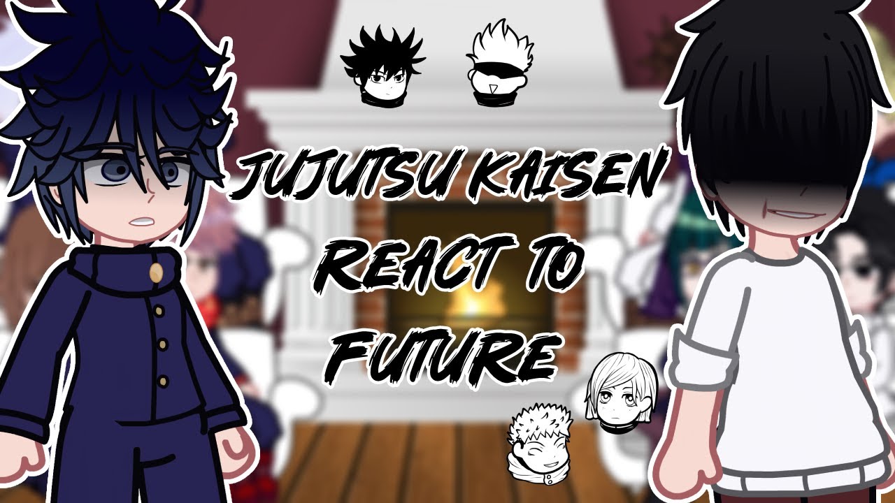 Jujutsu Kaisen react to Future || Shibuya Arc | - GC