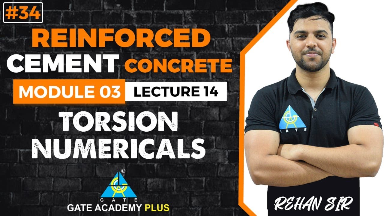 #34 | Module-III | Lecture 14 | Torsion Numericals | RCC By Rehan Sir