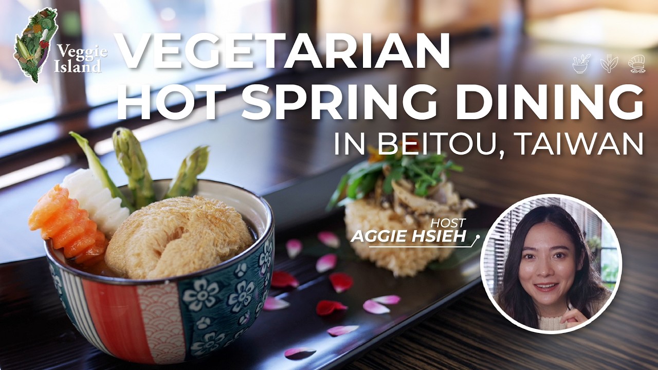 Beitou’s Vegetarian-Friendly Zen Hot Spring Restaurant | Veggie Island