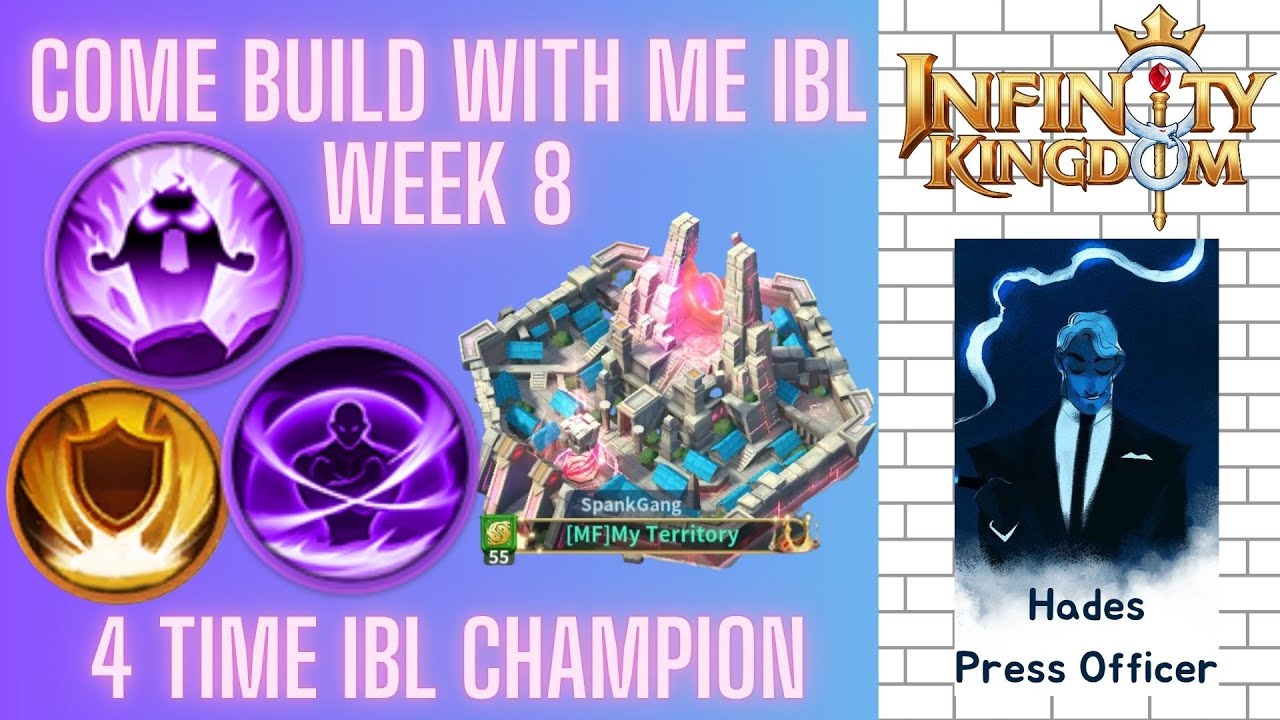 (Hades Guide) Week 8 IBL Builds! - Infinity Kingdom