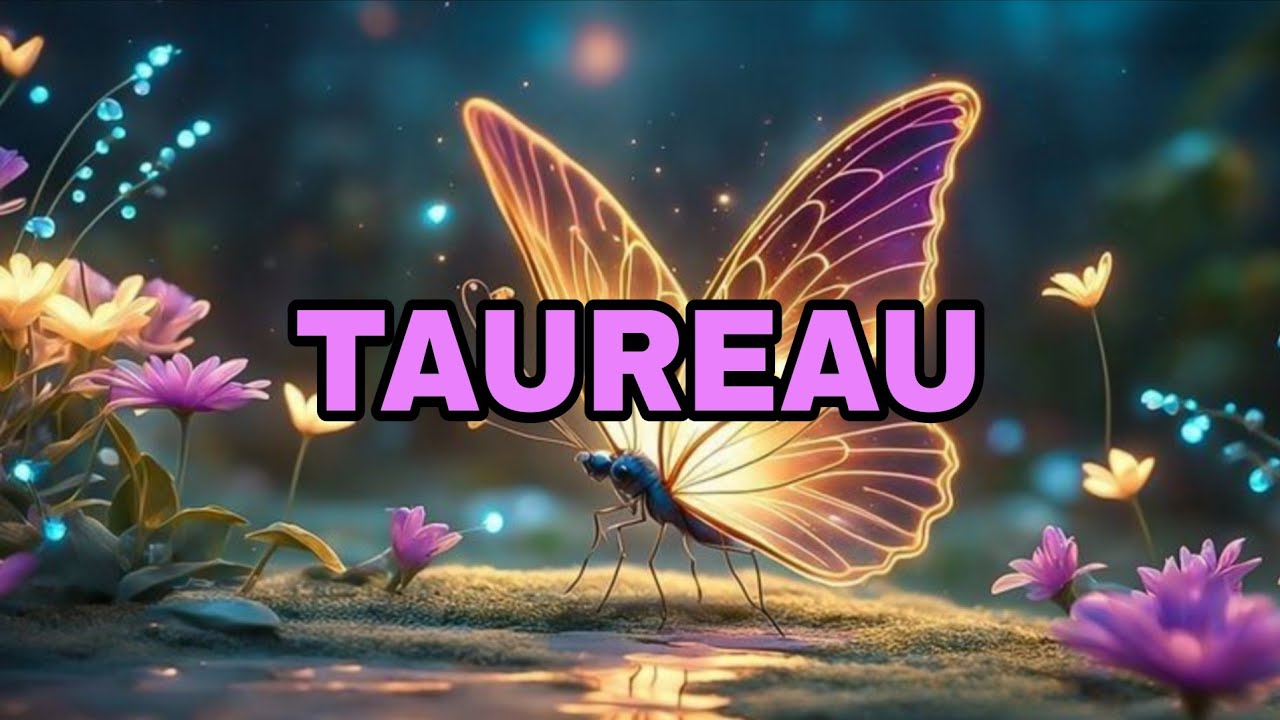TAUREAU💞 Une chance incroyable approche… 🥰et un cœur tombe sous votre charme🎉