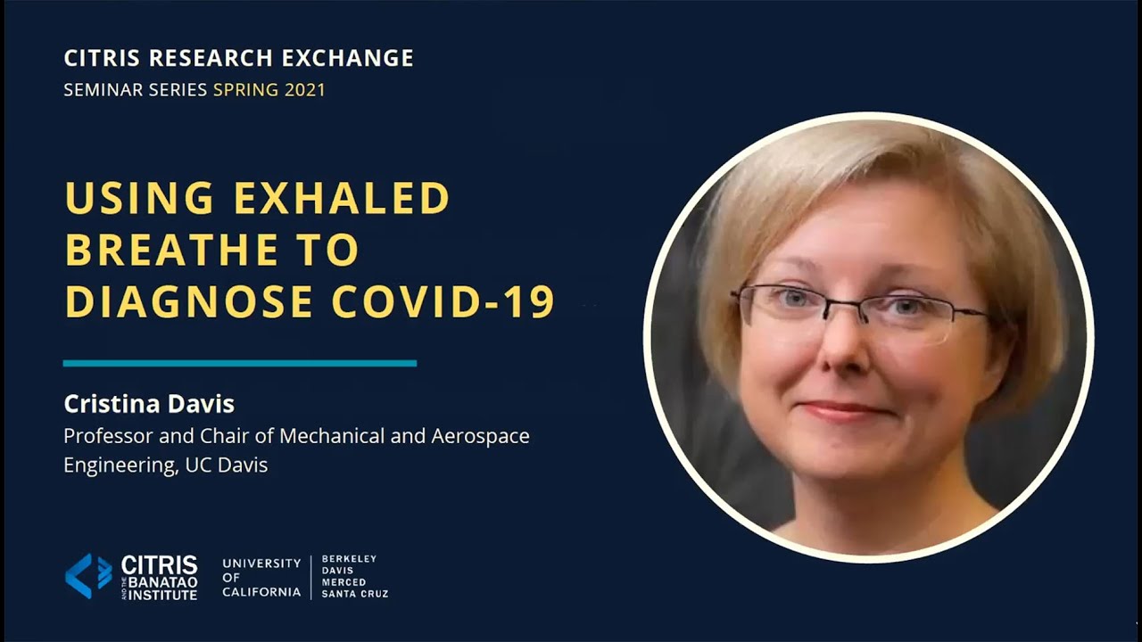 CITRIS Research Exchange:  Using exhaled breath to diagnose COVID-19 with Cristina Davis
