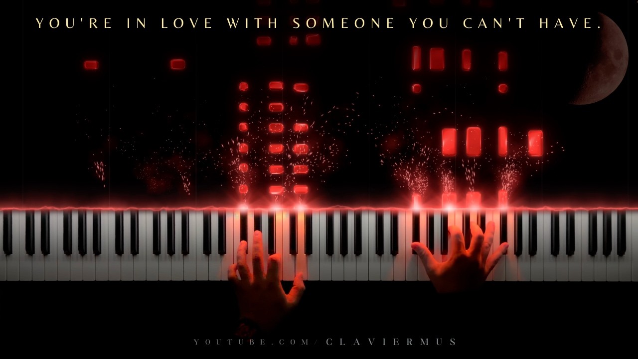 you're in love with someone you can't have.